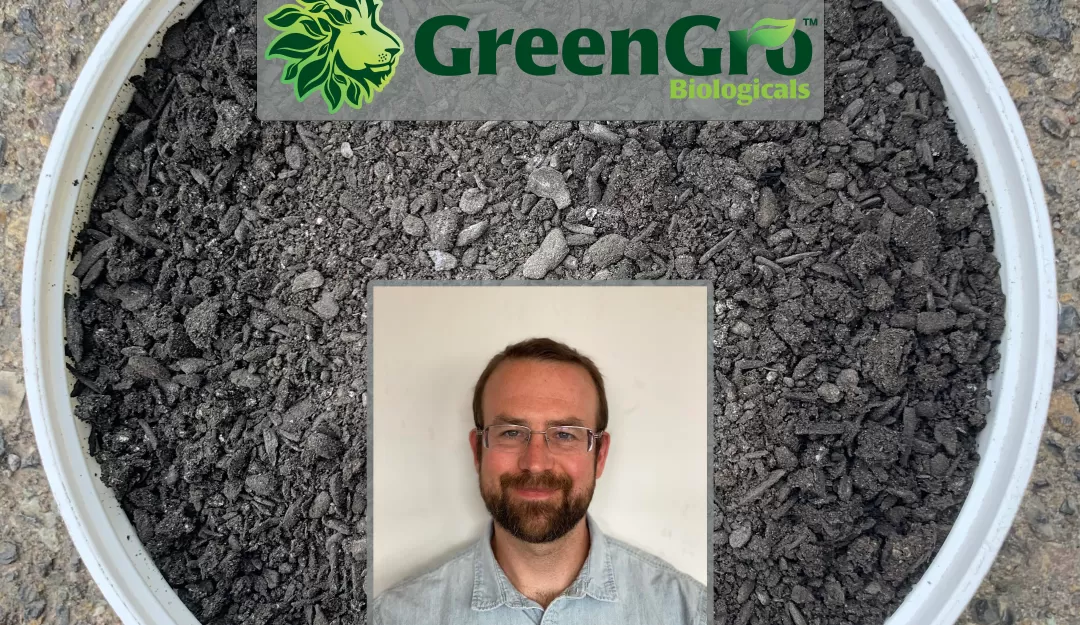 Background: a bucket of charged biochar. In the foreground at the top quarter of the image is the logo for GreenGro Biologicals, beneath this, starting at the middle of the image, is a headshot of podcast guest Mark Ervin