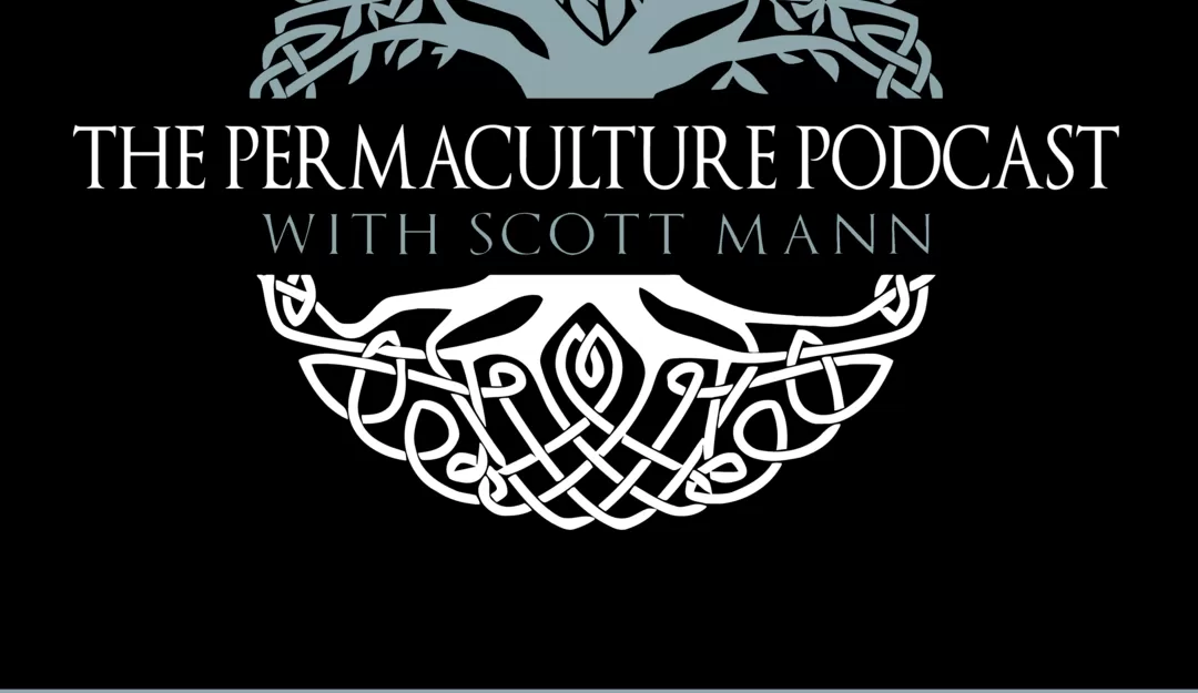 Permaculture News Logo showing a tree of life with the words The Permaculture Podcast with Scott Mann in the center and News written in a gray bar at the bottom.